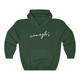 Enough - Unisex Heavy Blend™ Hooded Sweatshirt