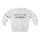 My Cat and I Talk Sh*t About You Unisex Heavy Blend™ Crewneck Sweatshirt