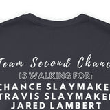 Team Second Chance Walk Shirt - Short Sleeve